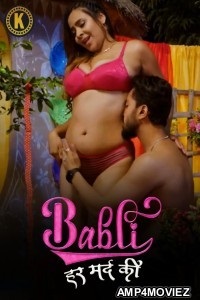 Download [18+] Babli Har Mard Ki (2024) S01 Part 1 Hindi Kangan Complete WEB Series 480p | 720p | 1080p WEB-DL
