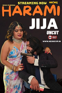 Download [18+] Harami Jija (2024) UNRATED Hindi NeonX Originals Short Film 480p | 720p WEB-DL